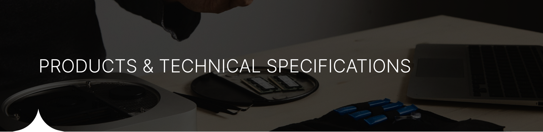 PRODUCTS & TECHNICAL SPECIFICATIONS Banner